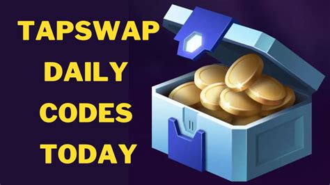 TapSwap Daily Codes for August 26, 2024: Earn 400,000 coins.